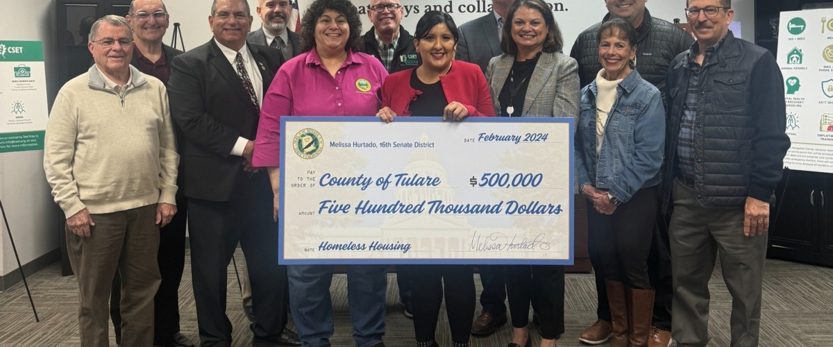 $500,000 in Homeless Housing Funds Presented to Tulare County by Senator Hurtado