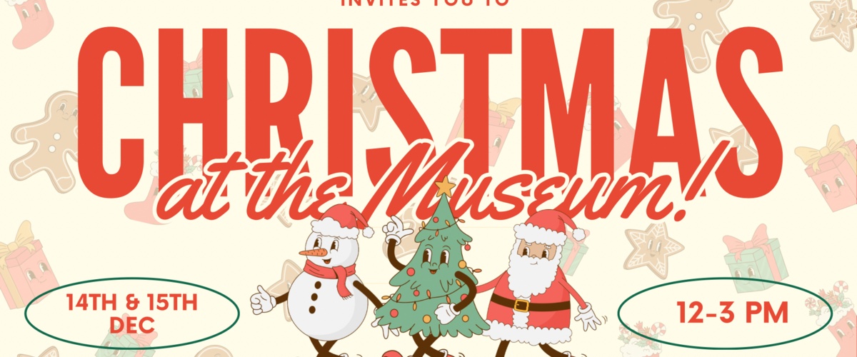 Enjoy Christmas at the Museum