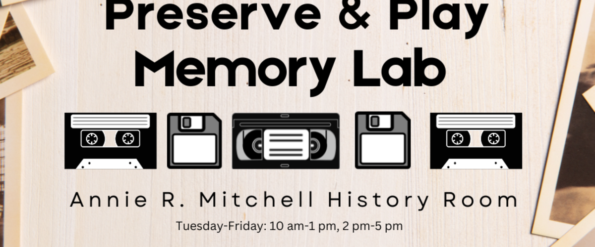 Introducing the Memory Lab: Library and Museum Collaboration Brings Innovation to Preservation